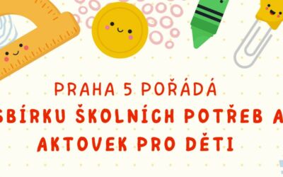 Sbírka školních potřeb pro děti na Praze 5