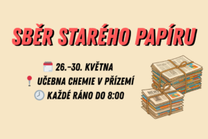 SBĚR STARÉHO PAPÍRU – 26.–30. května ♻️