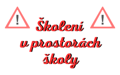 Školení v prostorách školy - 9. května