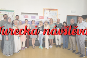 Turecká návštěva z Istanbulu a Kayseri