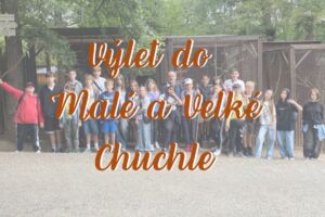 Výlet do Malé a Velké Chuchle